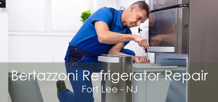 Bertazzoni Refrigerator Repair Fort Lee - NJ