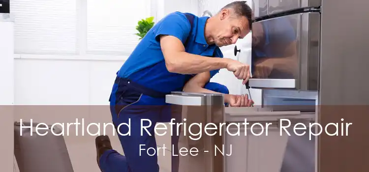 Heartland Refrigerator Repair Fort Lee - NJ