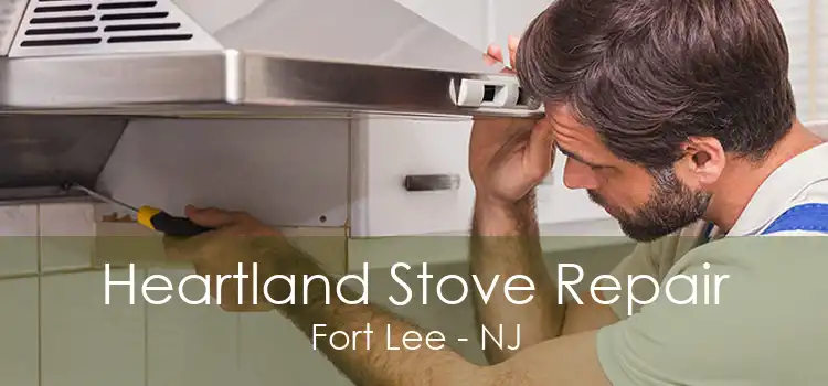 Heartland Stove Repair Fort Lee - NJ