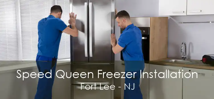 Speed Queen Freezer Installation Fort Lee - NJ