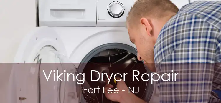 Viking Dryer Repair Fort Lee - NJ