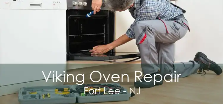 Viking Oven Repair Fort Lee - NJ