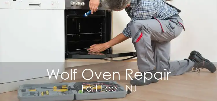 Wolf Oven Repair Fort Lee - NJ